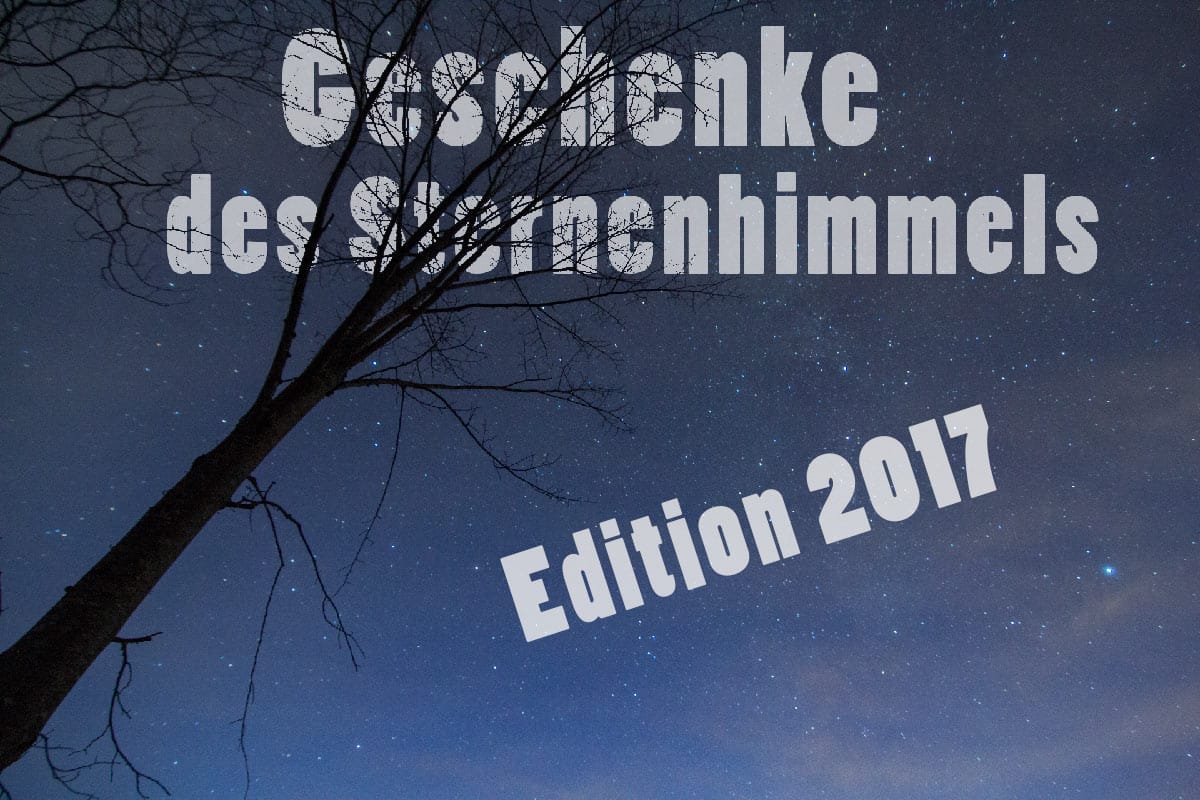 Geschenktipps für Astronomen, Astrofotografen, Sternfreunde und andere Nachthimmel-Fans - EDITION 2017